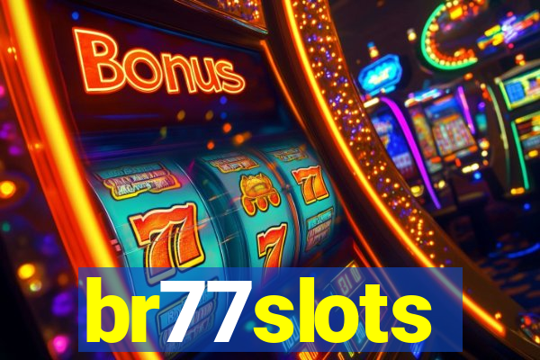 br77slots