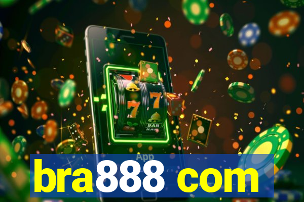 bra888 com