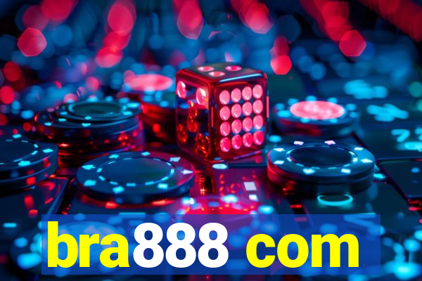 bra888 com