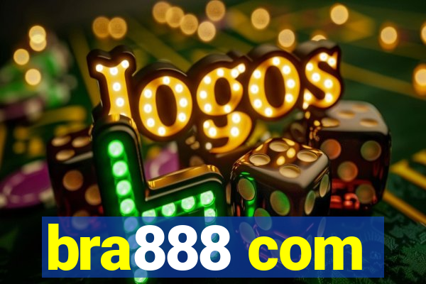 bra888 com