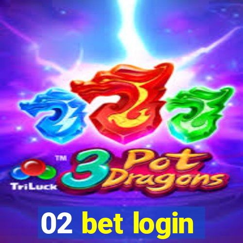 02 bet login