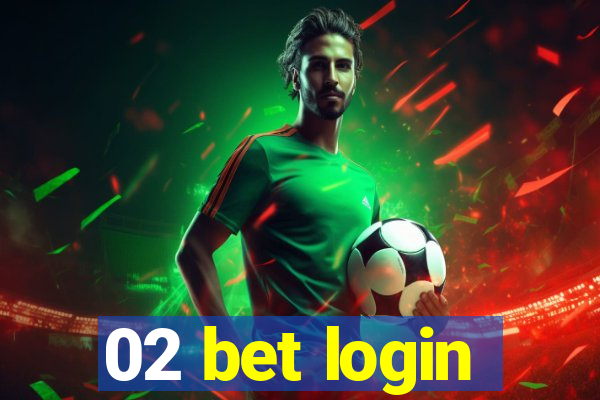 02 bet login