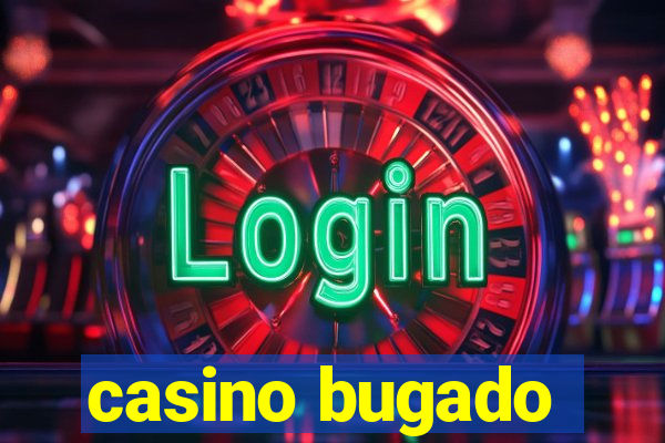 casino bugado