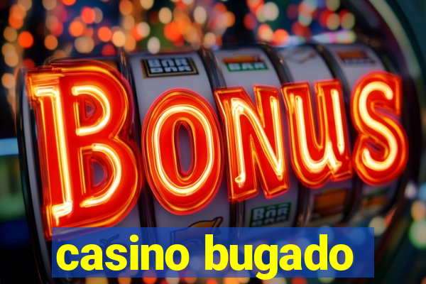 casino bugado