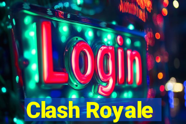 Clash Royale