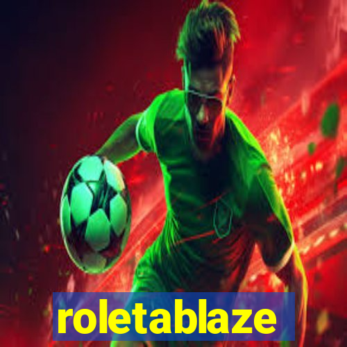 roletablaze