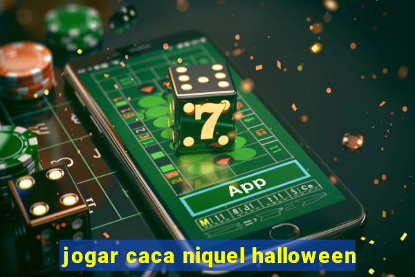 jogar caca niquel halloween