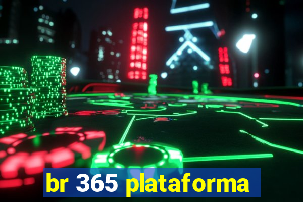 br 365 plataforma