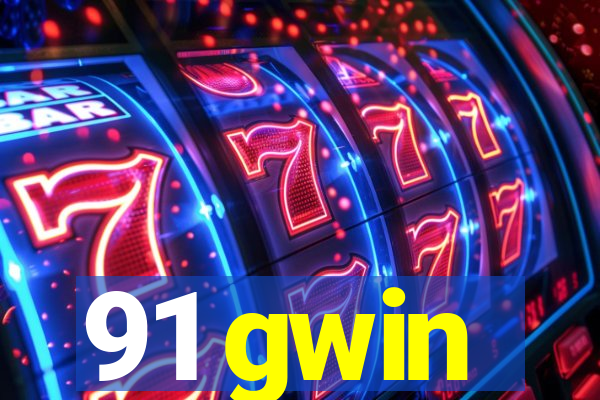 91 gwin